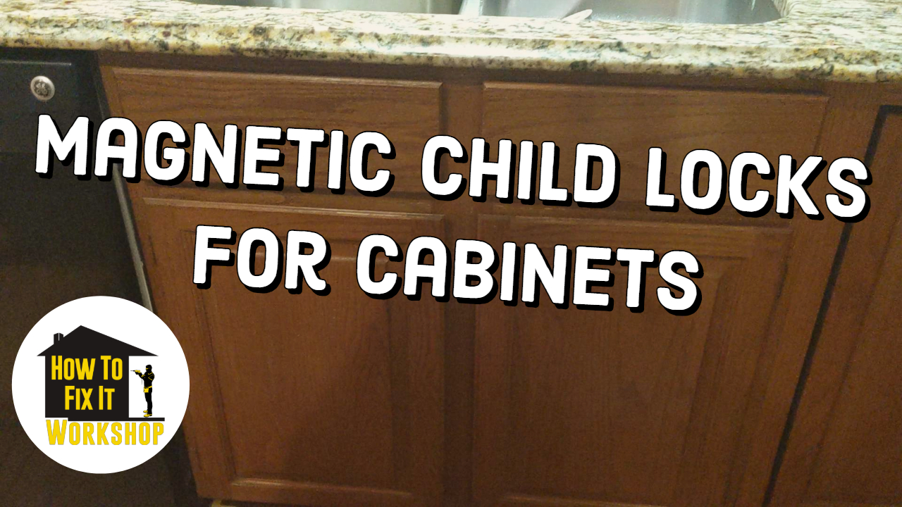 Magnetic Child Locks for Cabinets - How To Fix It Workshop